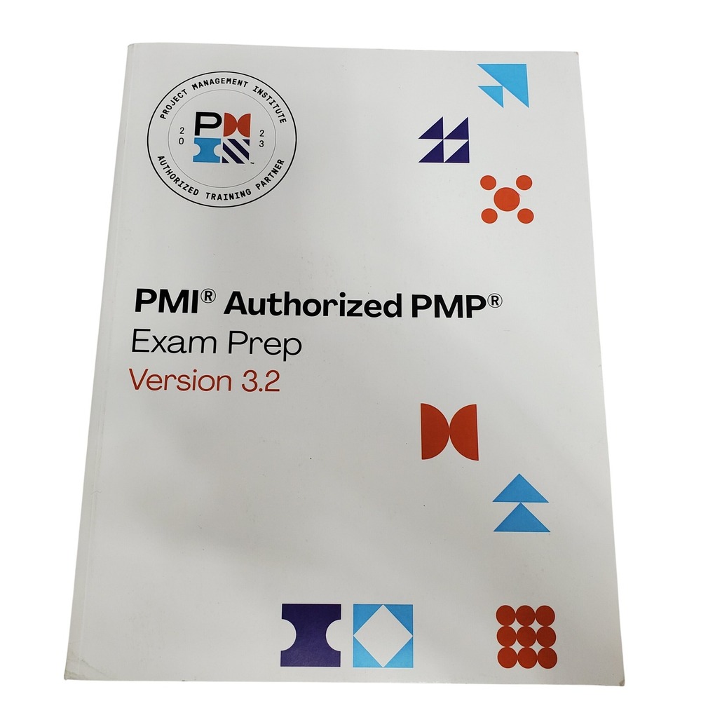 PMI Authorized PMP Exam Prep Student Workbook Version 3.2 2023 Manual